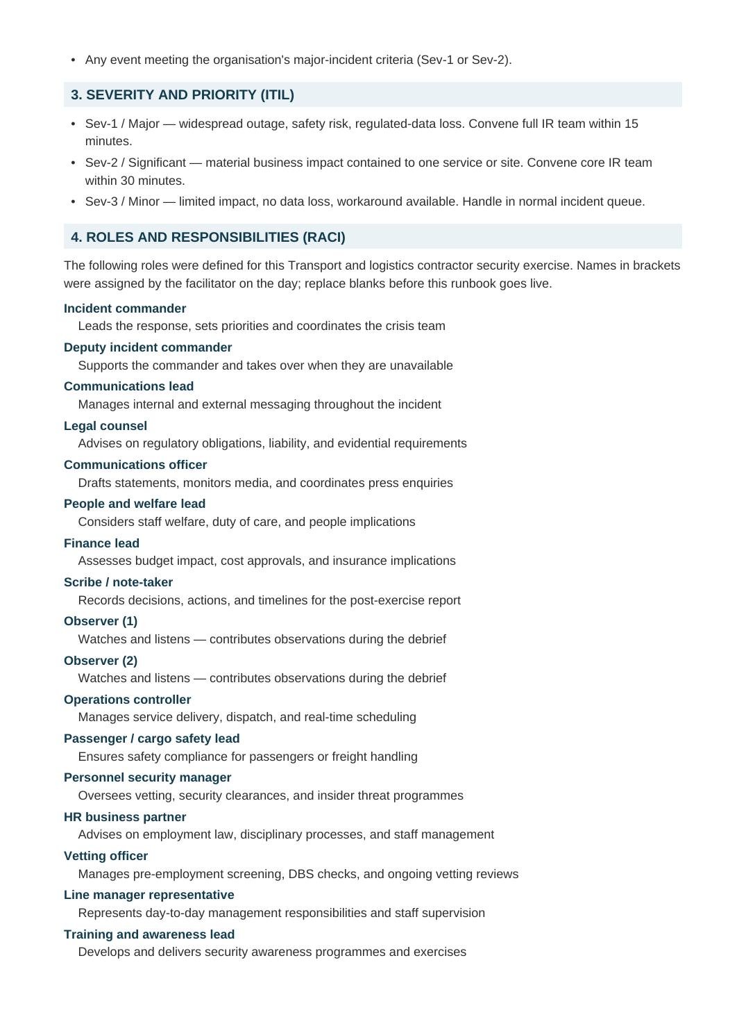 Severity tiers and a full role list pre-populated from the team in the room.